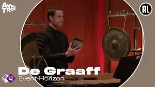 De Graaff: Event-Horizon - Het Radio Filharmonisch Orkest & Het Groot Omroepkoor- Live concert HD
