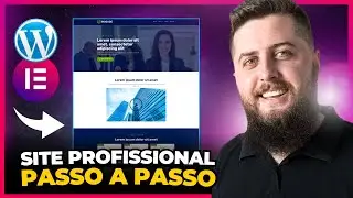 Como Fazer um SITE PROFISSIONAL em 2024 com WordPress + Elementor Grátis