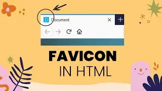 How to add a Favicon to a Website in HTML | HTML Tutorial