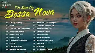 The Best Selection Of Bossa Nova Music Discs ☕ Gentle Relaxing Bossa Nova Music Especially Good