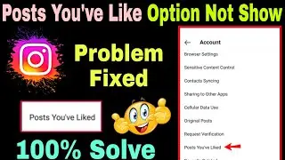 posts youve liked option not showing instagram | fix instagram posts youve like option not showing