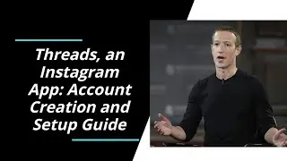 Threads, an Instagram App: Account Creation and Setup Guide #threads #instagram #app