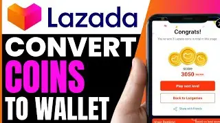 How To CONVERT Lazada Coins To Lazada Wallet (QUICK & EASY)