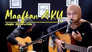 MAAFKAN AKU ~ Enda Ungu ~ Jeje || Cover Akustik