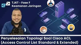 Penyelesaian Topologi Soal Cisco ACL (Access Control List Standard & Extended) - Keamanan Jaringan