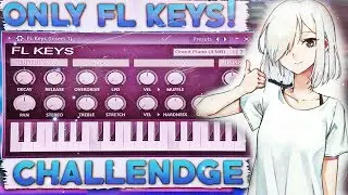 MEGA EPIC FL STUDIO CHALLENGE! FL KEYS ONLY!