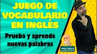 Juego de vocabulario // Nivel Intermedio