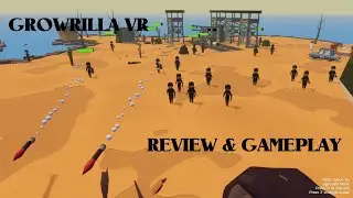 GrowRilla VR Review & Gameplay (version 1.0 release)