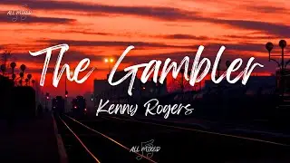 Kenny Rogers - The Gambler (Lyrics)