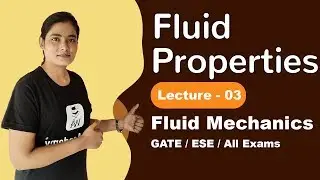 Properties of Fluids in Fluid Mechanics | fluid mechanics in hindi | GATE Lectures by Well Academy