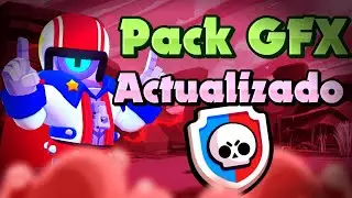 ¡PACK GFX BRAWL STARS ACTUALIZADO 2021 ANDROID/PC!