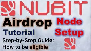 Nubit Airdrop Guide Step by Step | Node Setup | Phase 1 & 2