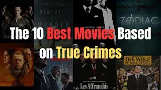 10 Best True Crime Movies of All Time | Top 10 Movies