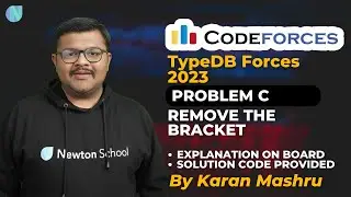 Codeforces TypeDB Forces 2023 | Problem C : Remove The Bracket Solution |Explanation + Code| Hindi