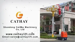 Cathaylift 6~9m self-propelled vertical mast lift Shandong Cathay Machinery, Ltd #cathaylift #awp