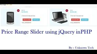 Price Range Slider using jQuery in PHP with MySQL||BY Unknown Tech