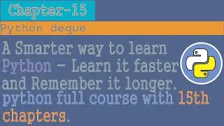 python tutorial for beginners to advanced |Chapter - 15| python deque | python collections module