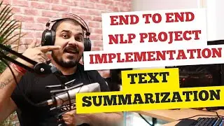 End To End NLP Project Implementation With Deployment Github Action- Text Summarization- Krish Naik