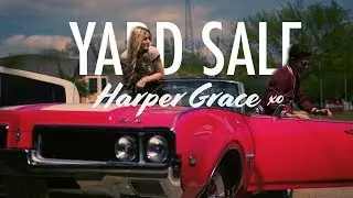 Harper Grace - Yard Sale (OFFICIAL Music Video)