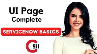 ServiceNow UI Pages Tutorial | ServiceNow basics