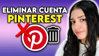 COMO ELIMINAR O DESACTIVAR CUENTA DE PINTEREST