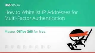 How to Whitelist IP Addresses for Multi-Factor Authentication