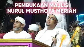 SETELAH LIBUR LEBARAN PANJANG, PEMBUKAAN MAJLIS NURUL MUSTHOFA