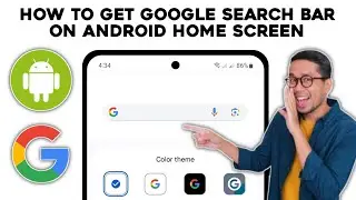 How To Get Google Search Bar On Android Home Screen - 2024