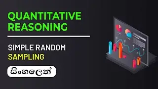 Simple Random Sampling in Quantitative Reasoning: Explained with Examples | Academic Tube