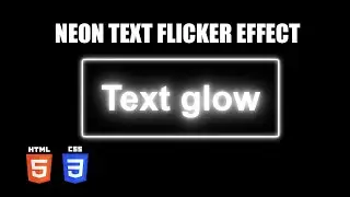 Neon Text Flicker Effect | HTML & CSS