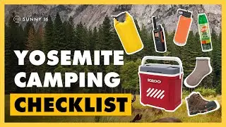 Camping Checklist: The ULTIMATE Yosemite National Park Packing List