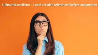 local variable referenced before assignment error in python in hindi