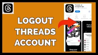 Logout Threads account: How to Sign-out of Threads Account 2023?