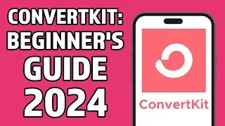 How to use ConvertKit : ConvertKit Tutorial Guide For Beginner