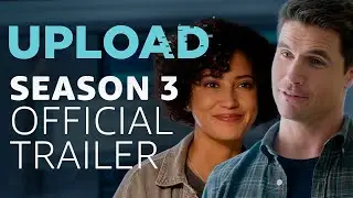 Upload Season 3 | Official Trailer | Prime Video