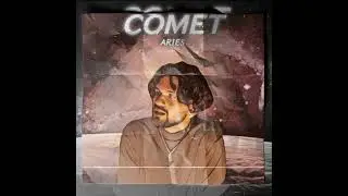 Aries - Comet (NEW VOCALS + NEW OUTRO) [HQ]