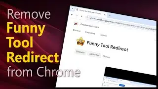 Remove Funny Tool Redirect from Google Chrome