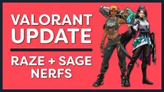 VALORANT - Patch 0.47 Update Overview - Raze + Sage Nerfs & More!