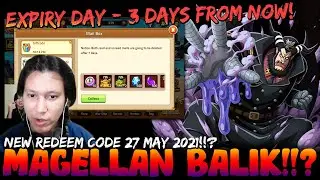 New Redeem Code 27 May 2021, Magellan Balik Ngasih Gifcode!!? - Epic Treasure