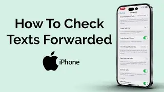 How Can I Tell If My Texts are Being Forwarded?