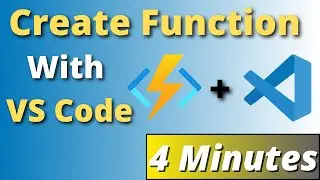 Create Azure Function using Visual Studio Code | 4 Minute Tutorial