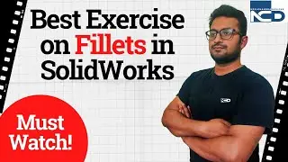 SolidWorks Exercise| Use of Fillet Command| 3D Modelling