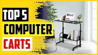 TOP 5 Best Computer Carts of 2022