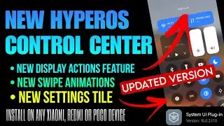 Install New Version Of HyperOS Status Bar & Control Center - Xiaomi, Redmi & POCO Devices