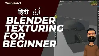 Texturing in Blender 3D | Beginner's Tutorial In Hindi Urdu | Learn & Earn with Animation