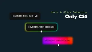 Only CSS Hover & Click Animation Effect 2024 | Pure Html & CSS button Click  Hover Aniamation Effect