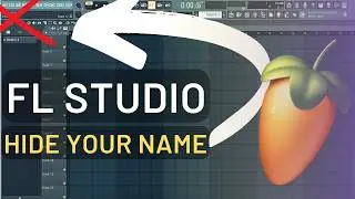 How to HIDE your NAME in FL Studio ('24 update)