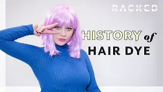 History of Hair Dye | History Of | Racked