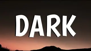 Zach Bryan - Dark (Lyrics)