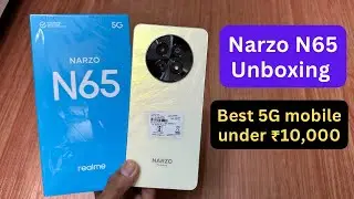 Realme Narzo N65 Unboxing | Best 5G mobile under 10,000 rupees